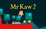 Mr Kaw 2: Golden Coin Adventure