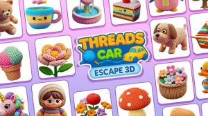 Threads Car Escape 3D Puzzle Game